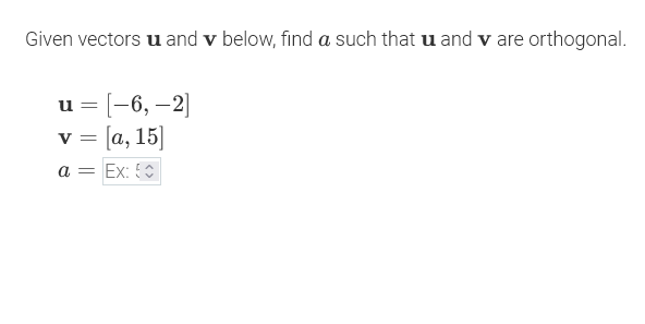 Solved Given vectors u and v below, find a such that u and v | Chegg.com