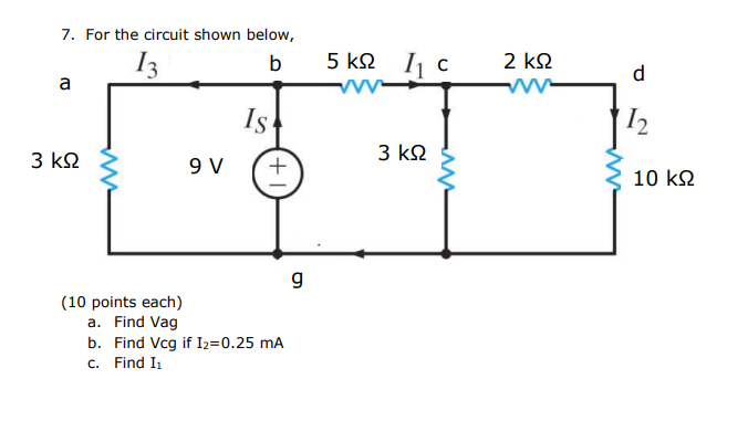 Solved For the circuit shown below, (10 points each) a. Find | Chegg.com