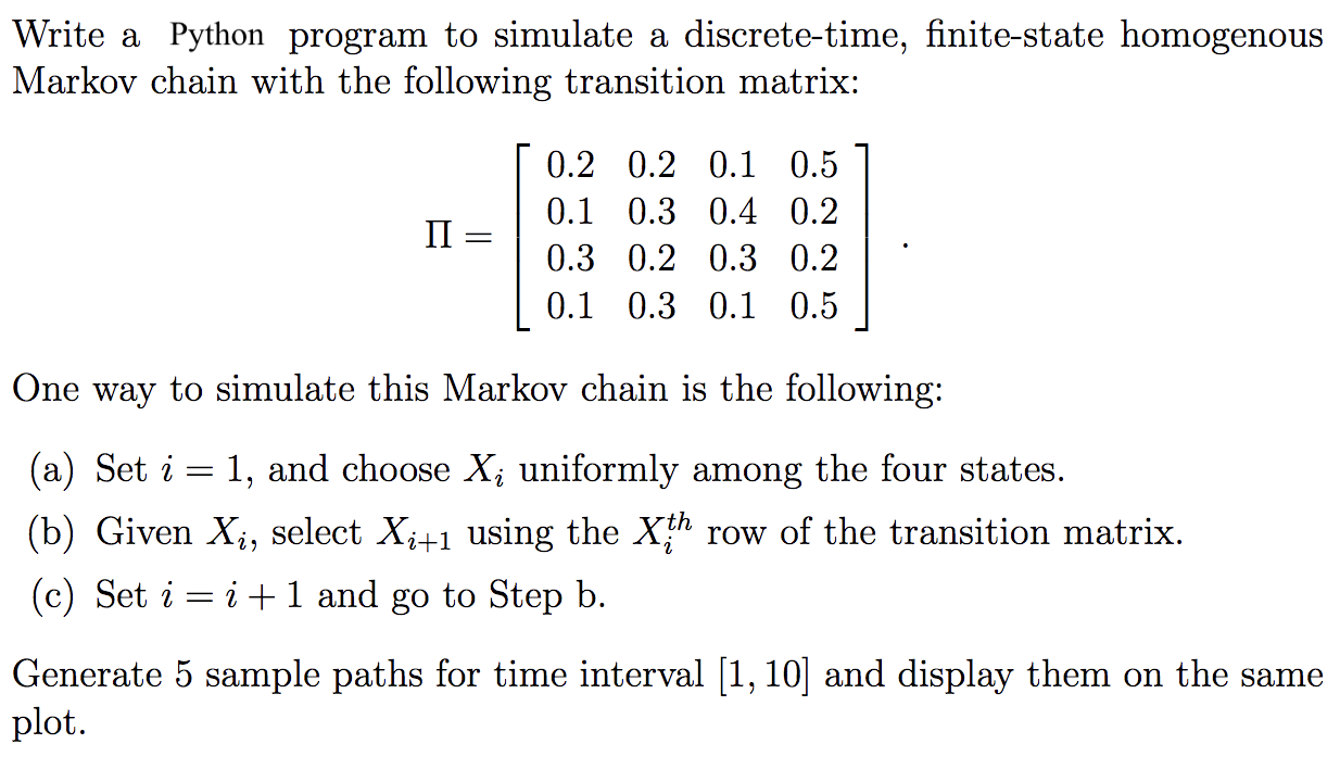 Solved Write a Python program to simulate a discrete-time, | Chegg.com