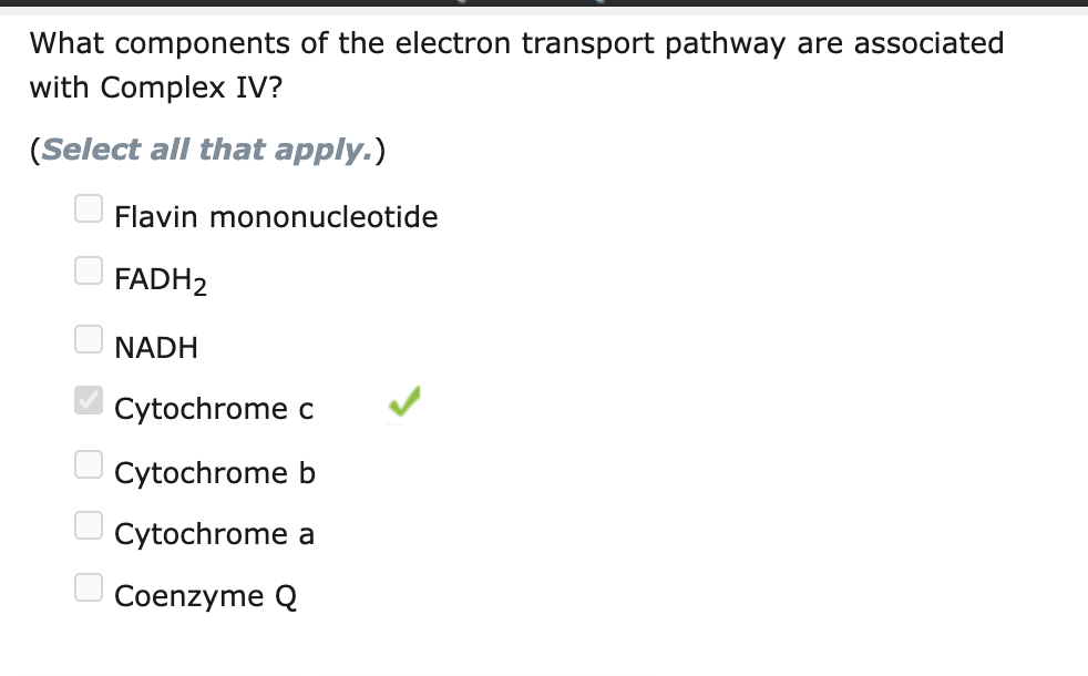 Solved What components of the electron transport pathway are | Chegg.com