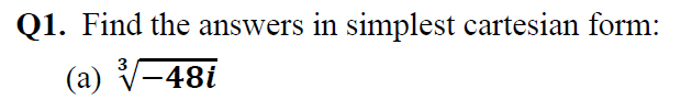 Answer In Cartesian Form Solved Q1. Find the answers in simplest cartesian form: (a) | Chegg.com