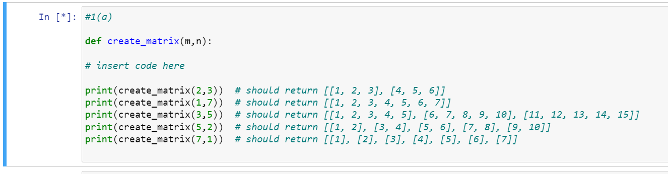 Solved Write a function "create matrix (m,n)" to create the | Chegg.com