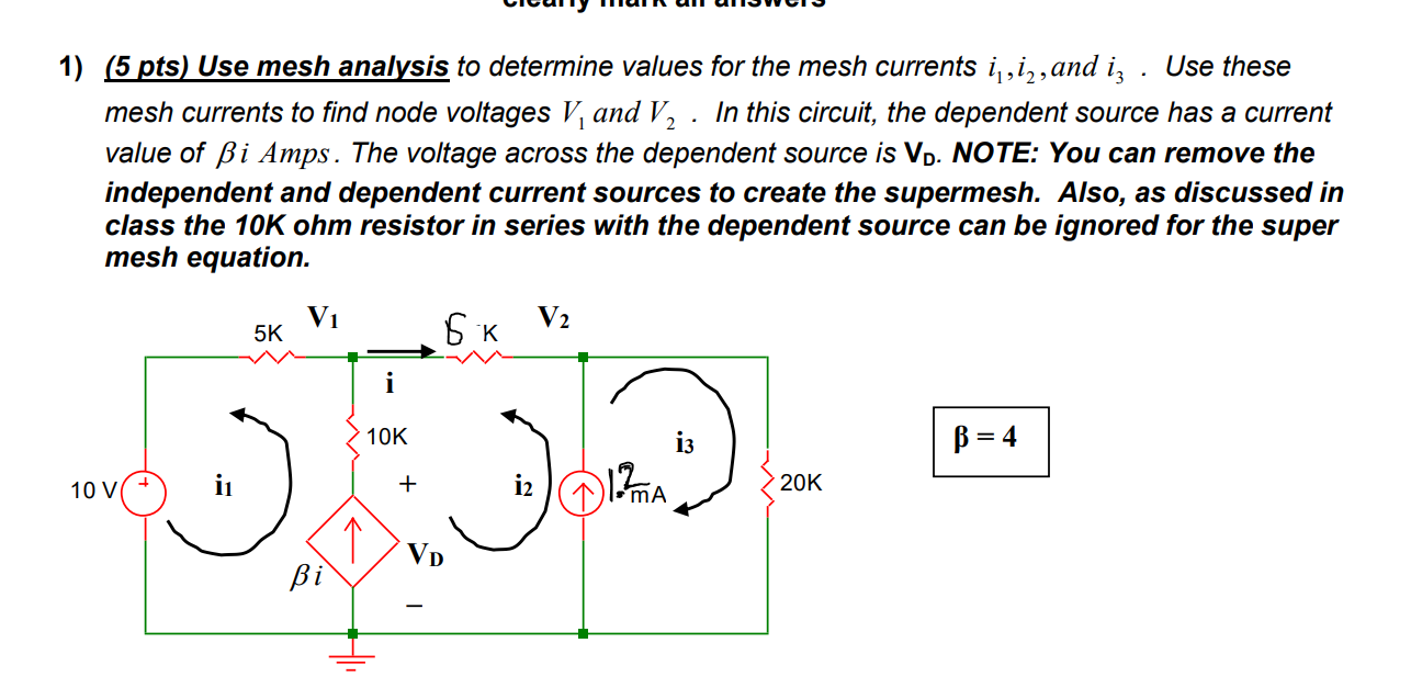Solved Use mesh analysis to determine values for the mesh | Chegg.com
