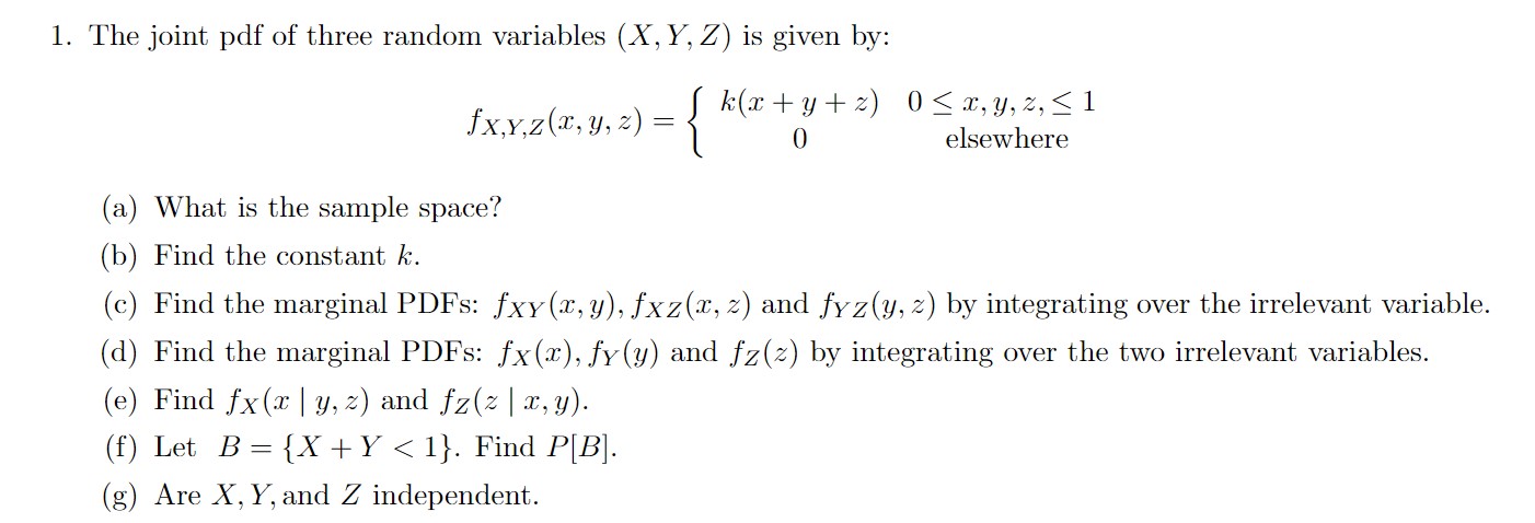 Solved 1. The Joint Pdf Of Three Random Variables (x,y,z) Is 