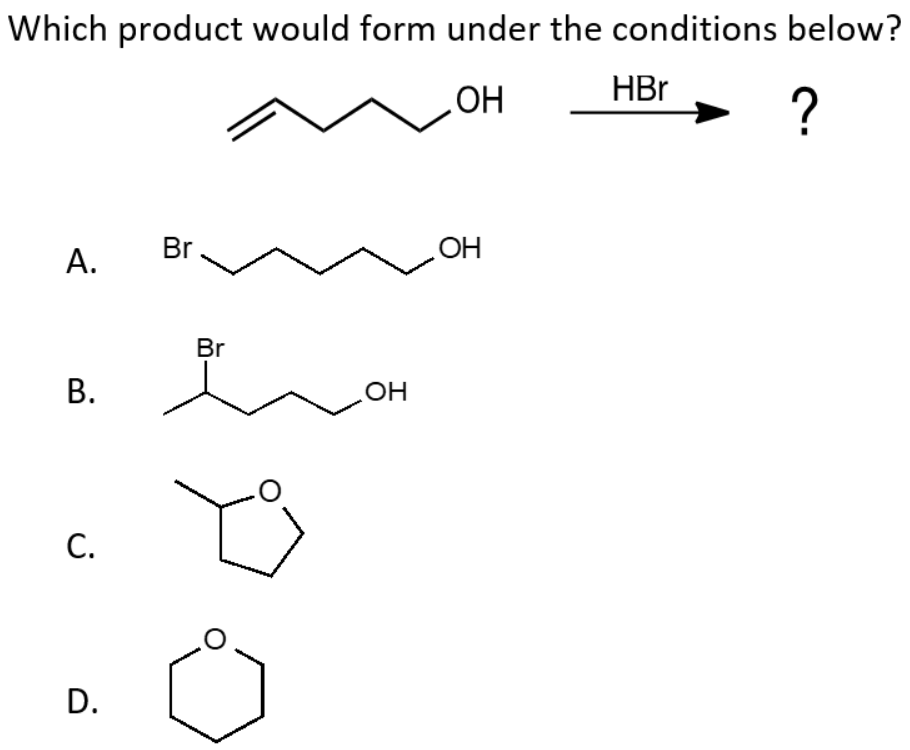 Solved Which Product Would Form Under The Conditions Below? | Chegg.com