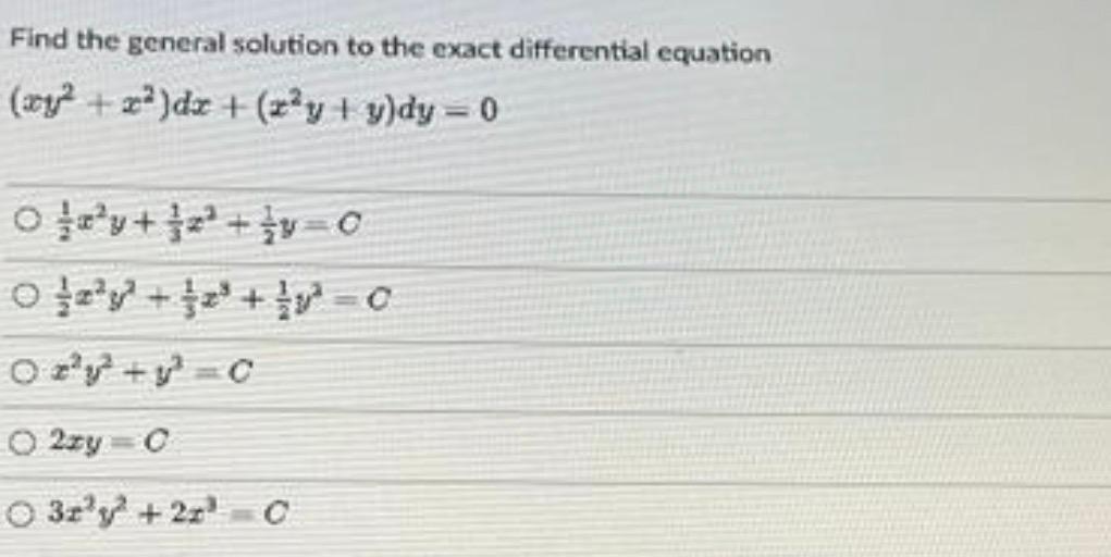 Solved Find the general solution to the exact differential | Chegg.com