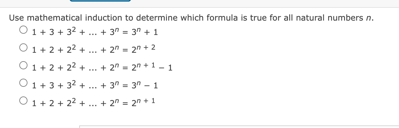 Solved Use Mathematical Induction To Determine Which Formula | Chegg.com