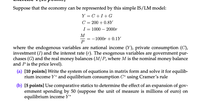 Solved = Suppose That The Economy Can Be Represented By This | Chegg.com