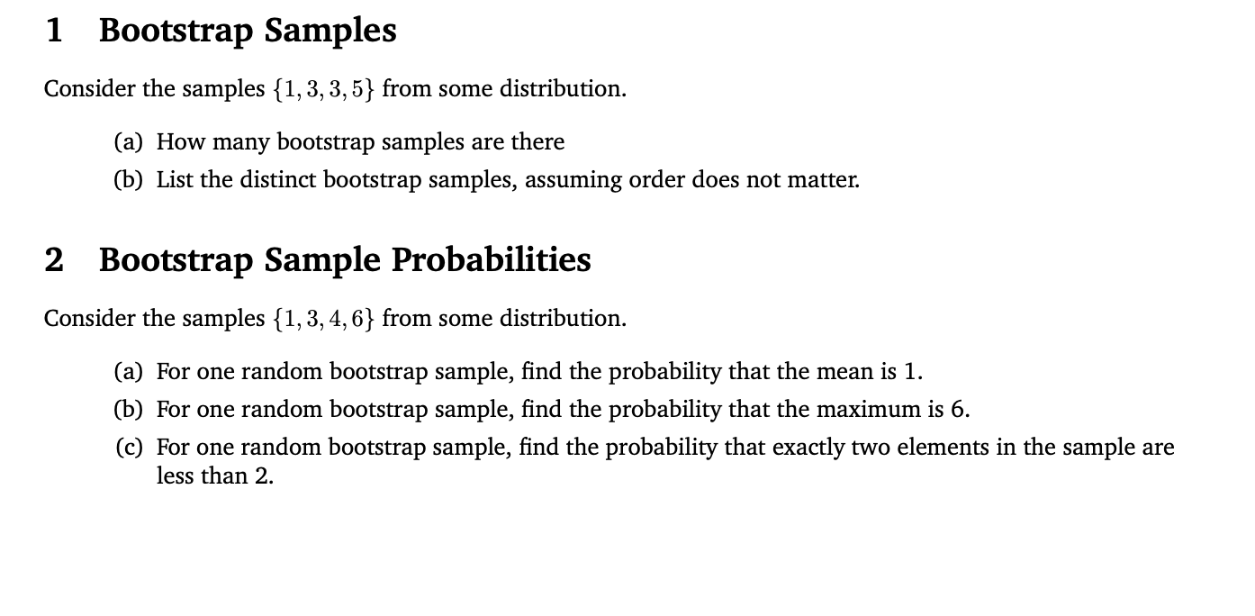 Solved 1 Bootstrap Samples Consider The Samples {1,3,3,5} | Chegg.com