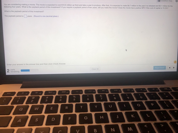 Solved You are considering making a movie. The movie is | Chegg.com