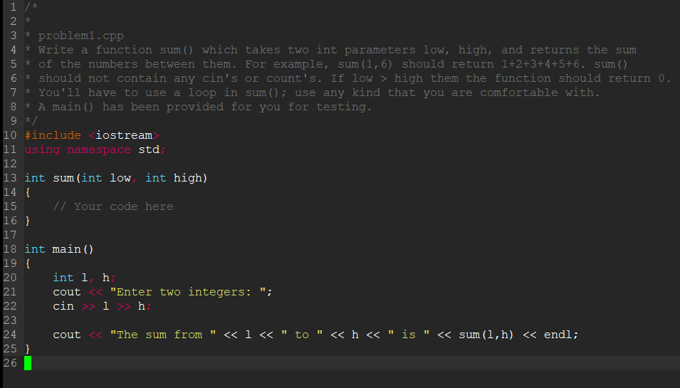 Solved 1 /* 2 * 3 * probleml.cpp 4 * Write a function sum () | Chegg.com