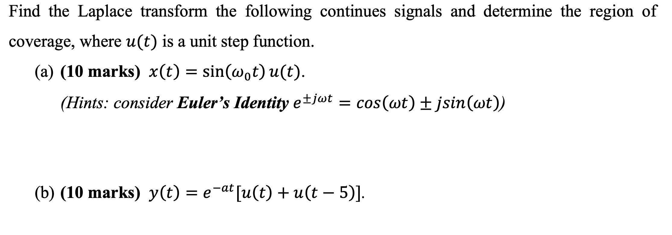 Solved Find the Laplace transform the following continues | Chegg.com