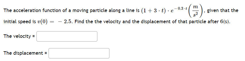 Solved The acceleration function of a moving particle along | Chegg.com