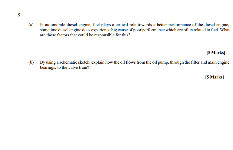 Solved 5. (a) In automobile diesel engine, fuel plays a | Chegg.com