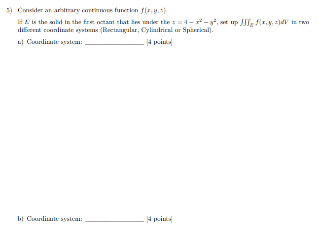 Solved 5) Consider an arbitrary continuous function | Chegg.com