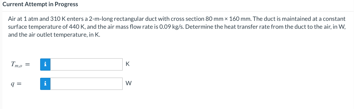 Solved Current Attempt in Progress Air at 1 atm and 310 | Chegg.com