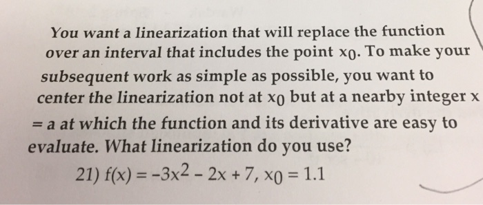 Solved You want a linearization that will replace the | Chegg.com
