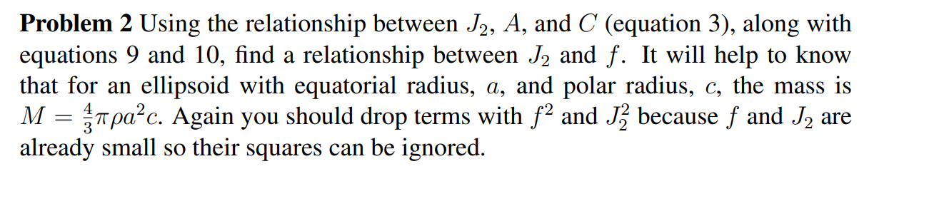 Solved Problem 2 Using the relationship between J2, A, and C | Chegg.com