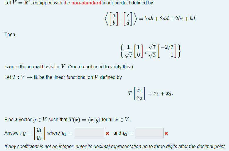 Solved Let V =R, equipped with the nonstandard inner