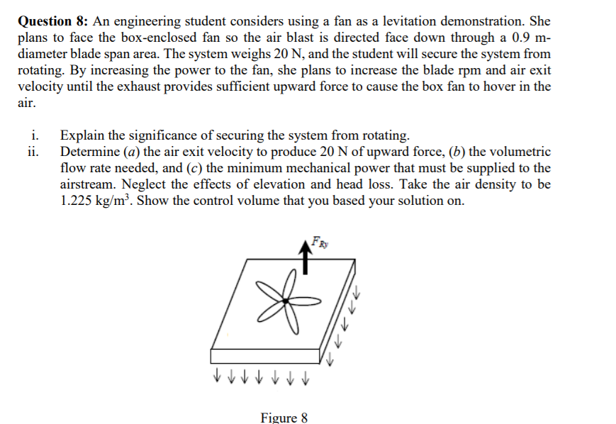 Solved Question 8: An engineering student considers using a | Chegg.com