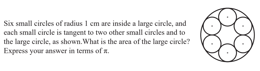 Six small circles of radius 1cm ﻿are inside a large | Chegg.com
