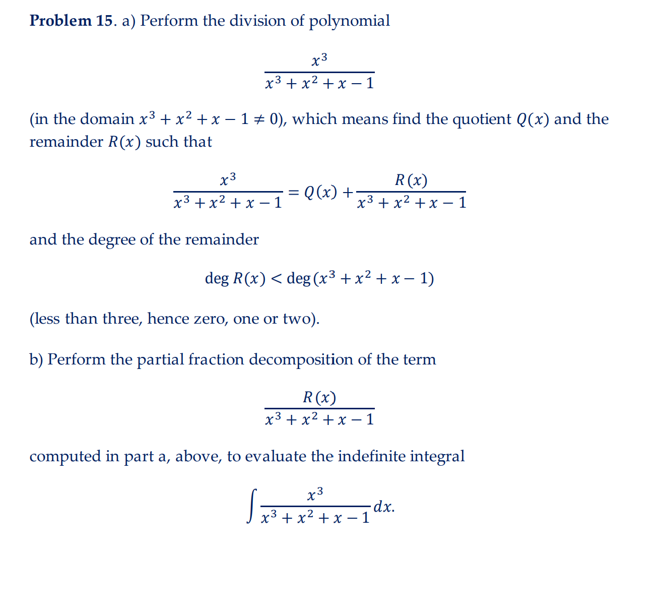 Solved Problem 15. a) Perform the division of polynomial | Chegg.com
