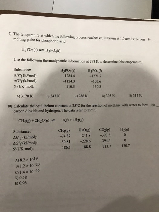 Solved 9) The temperature at which the following process | Chegg.com