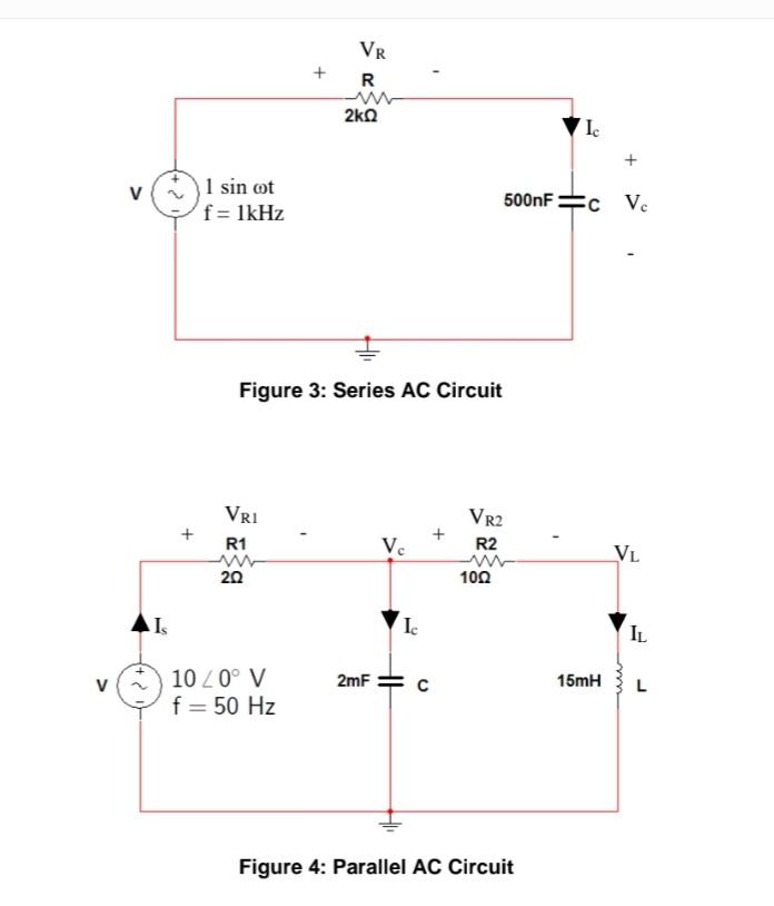 Figure 3: Series AC Circuit
Figure 4: Parallel AC Circuit