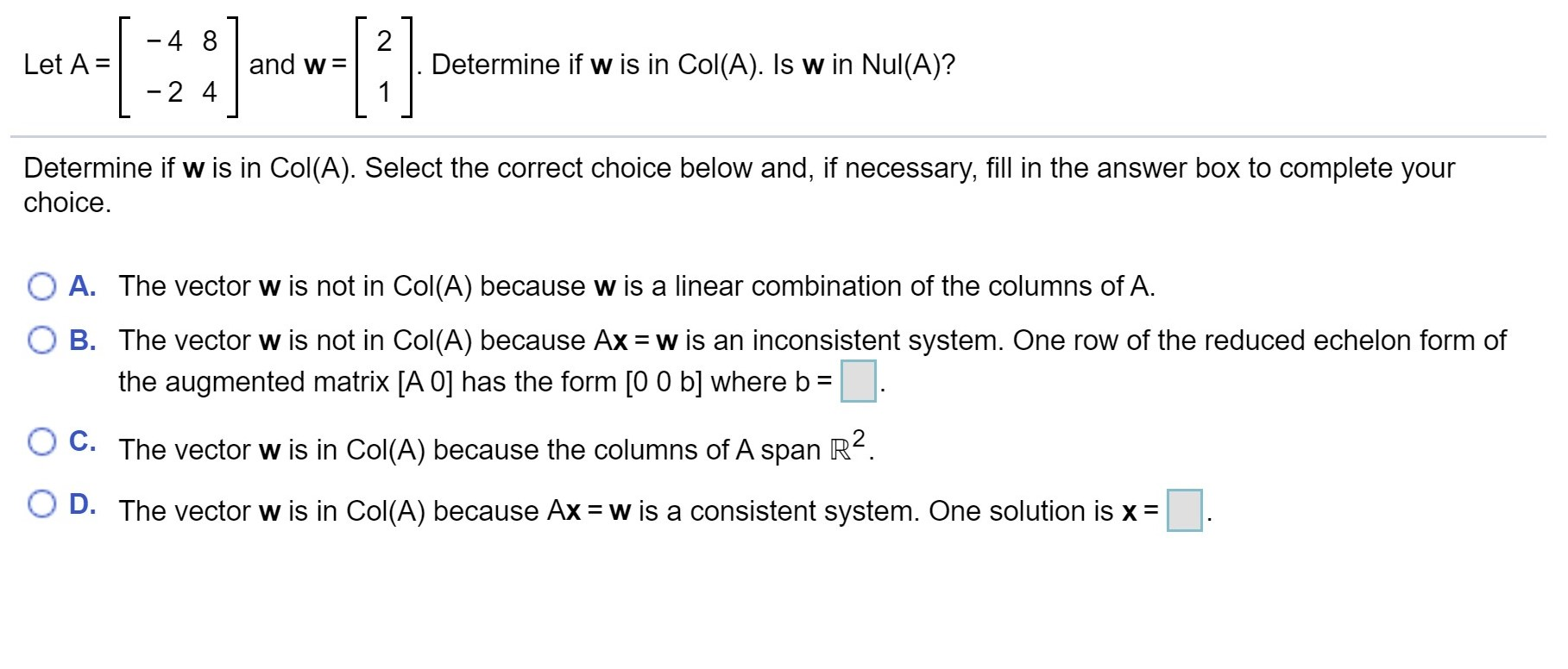 Solved 4 8 2 Let A And W Determine If W Is In Col A Chegg Com