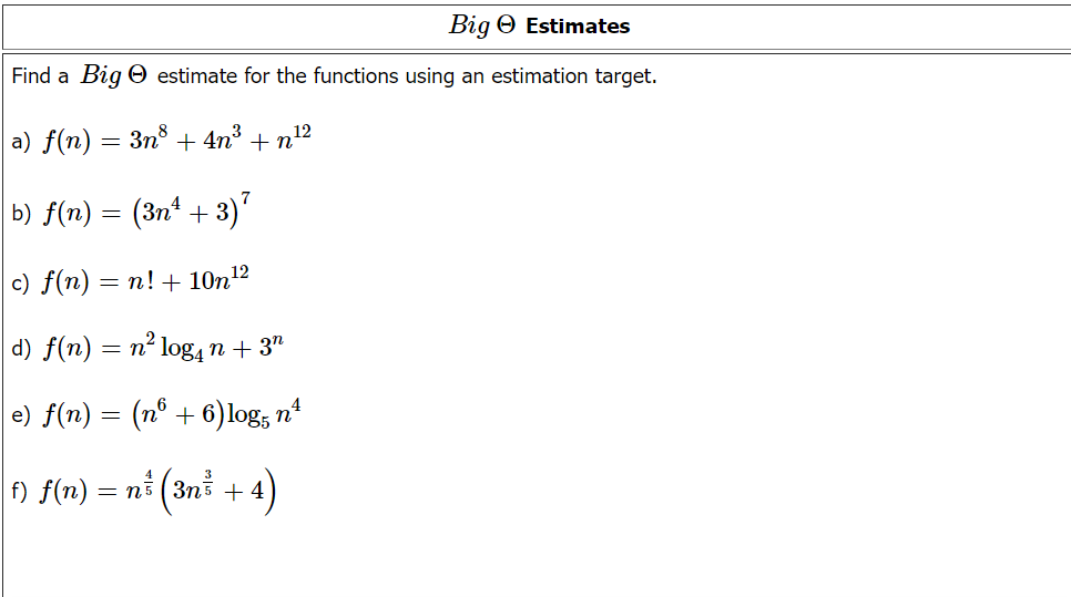 Solved Find a BigΘ estimate for the functions using an | Chegg.com