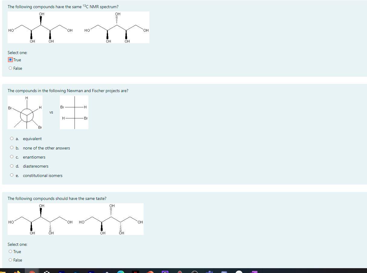 Solved The Following Compounds Have The Same 3C NMR | Chegg.com