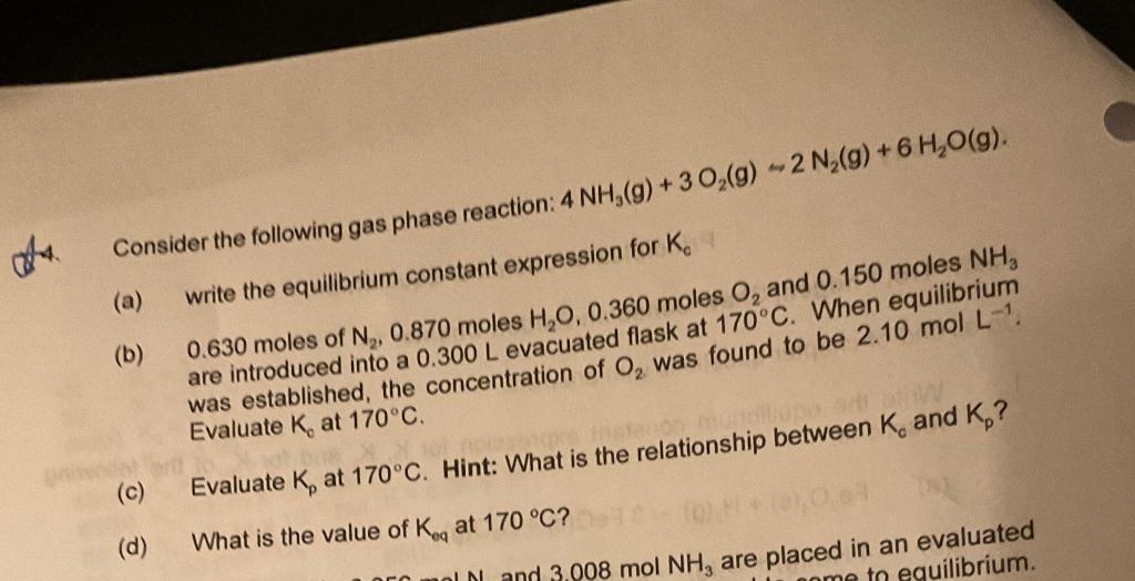 Solved 뚱 Consider The Following Gas Phase Reaction 4 Chegg Com