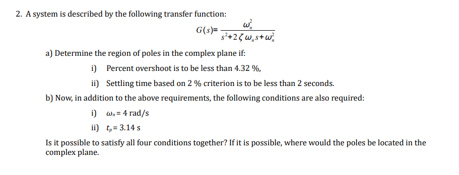 Solved a) Determine the region of poles in the | Chegg.com