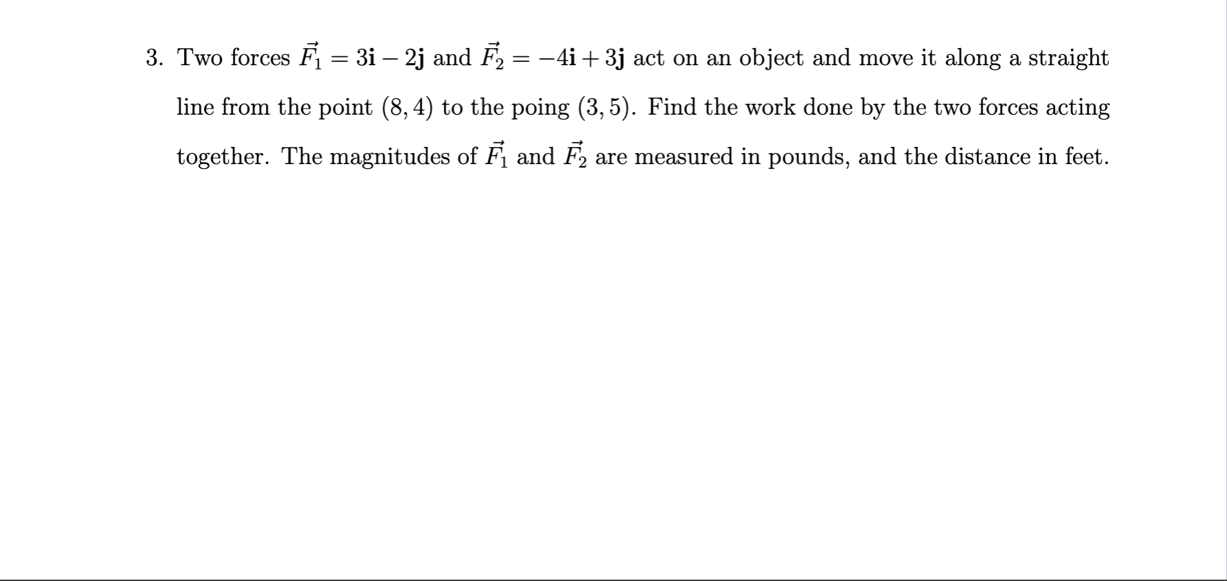 Solved 3. Two Forces F1=3i−2j And F2=−4i+3j Act On An Object | Chegg.com