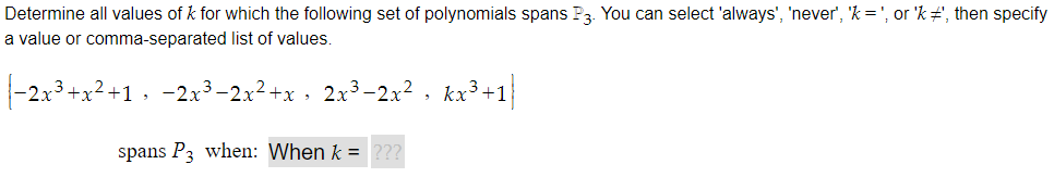 Solved Determine all values of k for which the following set | Chegg.com