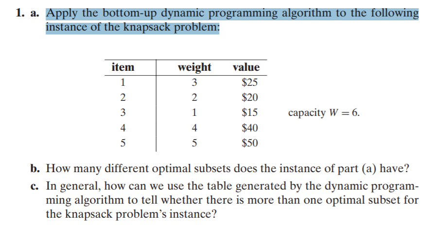 Solved 1. a. Apply the bottom-up dynamic programming | Chegg.com