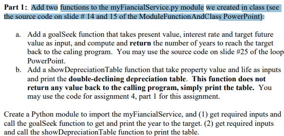 Part 1: Add two functions to the myFiancialService.py | Chegg.com