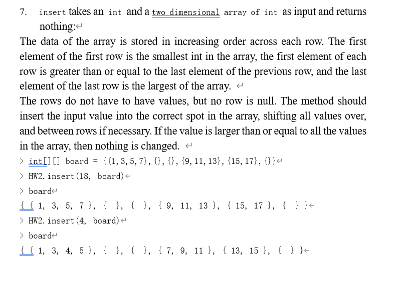 Solved 7. insert takes an int and a two dimensional array of | Chegg.com