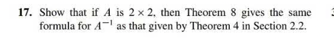 17. Show that if A is 2×2, then Theorem 8 gives the | Chegg.com