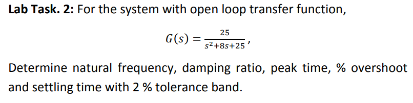 Solved Lab Task. 2: For the system with open loop transfer | Chegg.com