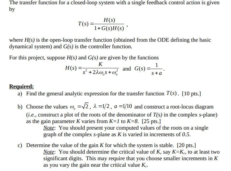 Solved The transfer function for a closed-loop system with a | Chegg.com