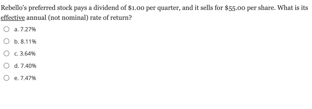 Solved Rebello's preferred stock pays a dividend of $1.00 | Chegg.com