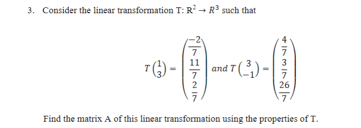 Solved 3 Consider The Linear Transformation T R → R3 Such