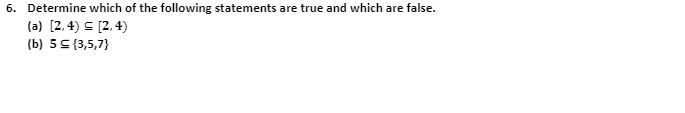 Solved 6. Determine which of the following statements are | Chegg.com