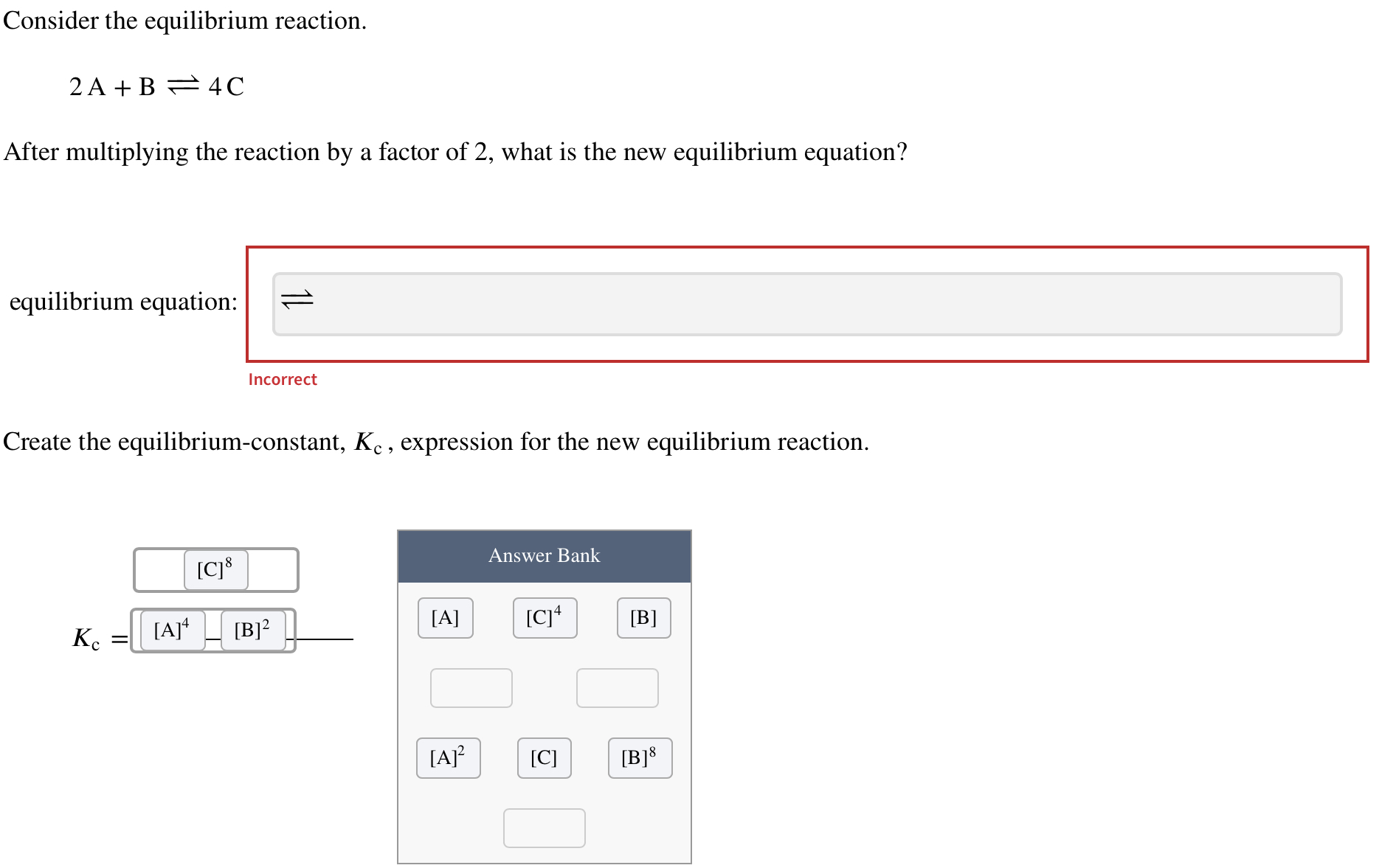 Solved Consider the equilibrium reaction. 2 A+B⇌4C After | Chegg.com