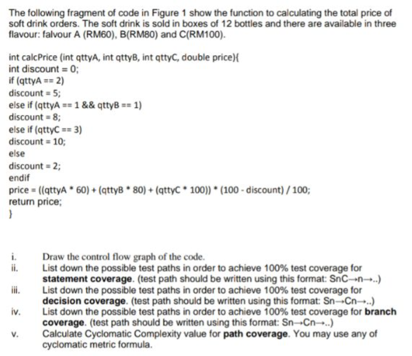 Solved The Following Fragment Of Code In Figure 1 Show The | Chegg.com