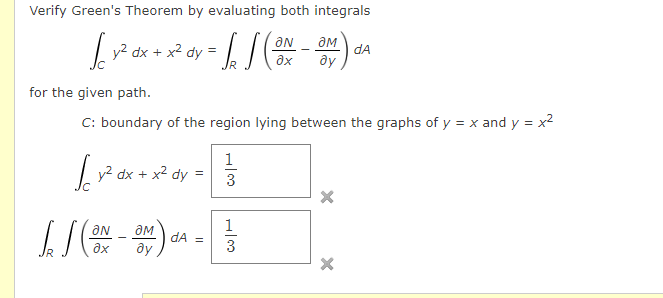 Solved Verify Green's Theorem by evaluating both integrals | Chegg.com