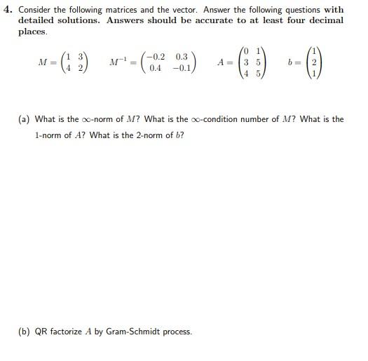 Solved Consider the following matrices and the vector. | Chegg.com