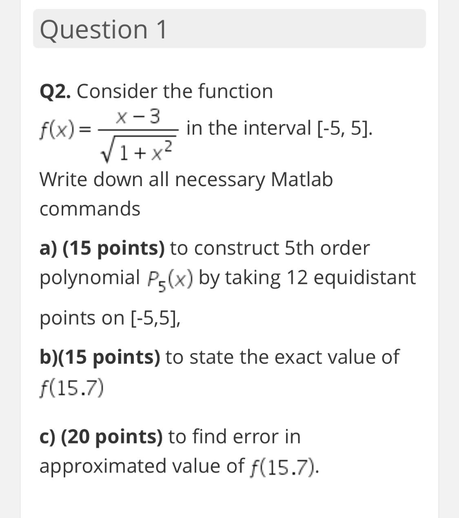 Solved Question 1 Q2. Consider the function X-3 f(x)= in the | Chegg.com