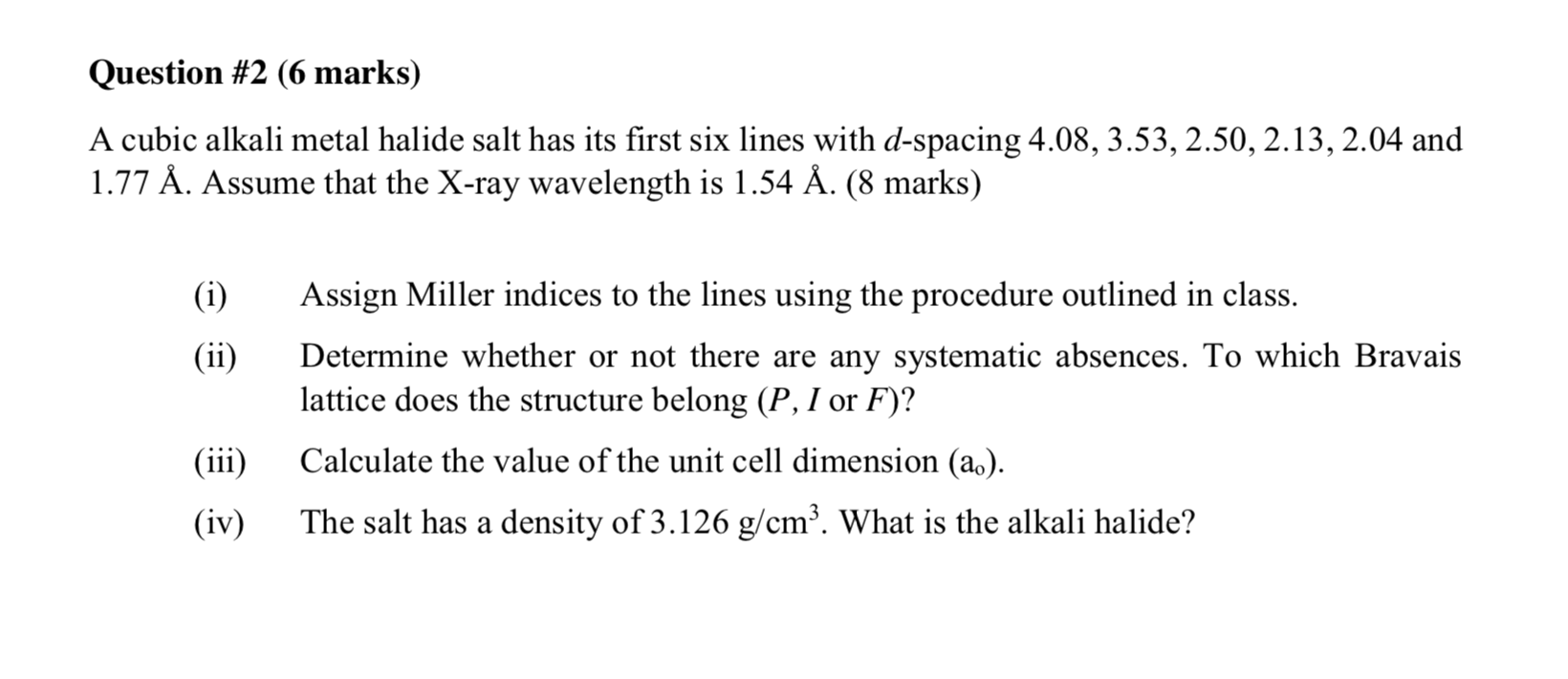 Solved Question 2 6 Marks A Cubic Alkali Metal Halide Chegg Com